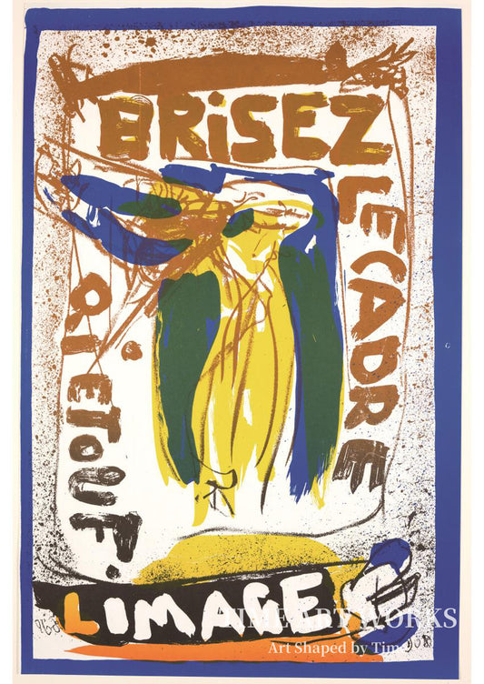 イメージを抑圧する枠を打ち破る（Brisez le cadre qi etouf limage）— ヨルン、アスガー（Jorn, Asger）